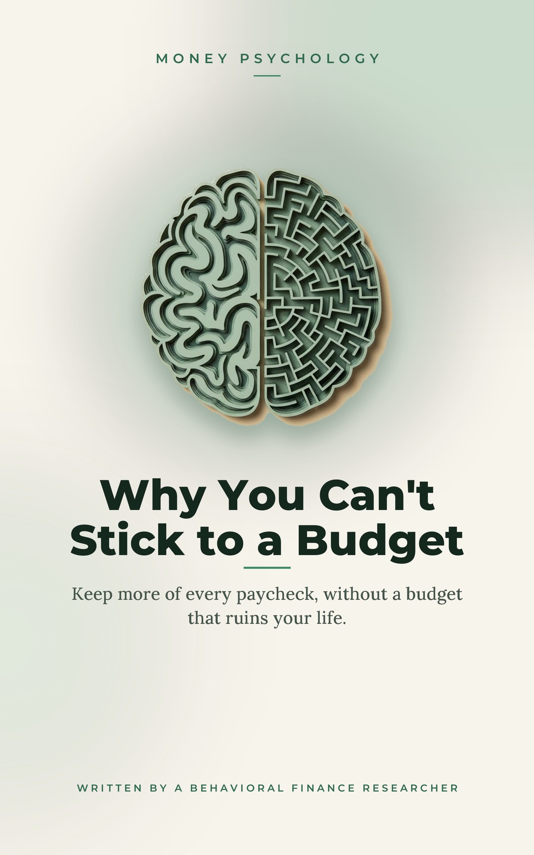 Why You Can't Stick to a Budget, book cover